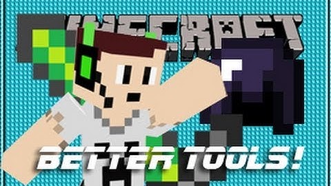 Minecraft Mod Showcase: Better Tools [1.6.2]