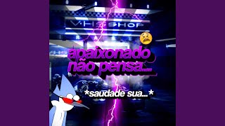 Saudade Sua (Funk Remix) - Dj Samir