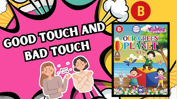 B EVS || Good touch Bad Touch || Kiddies World