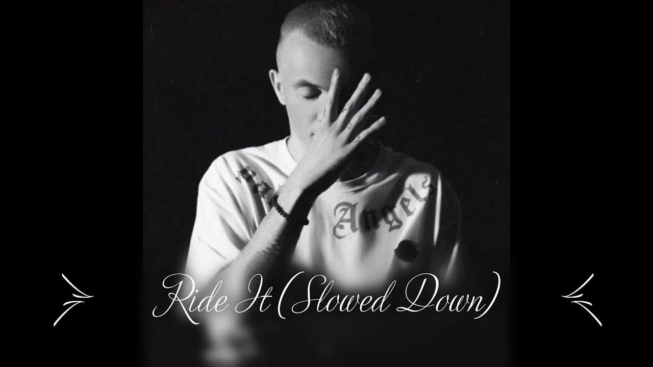 Dj Regard Ride It (Slowed Down) YouTube