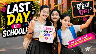 😱 LAST DAY OF SCHOOL! 🏫☀️Summer Vacations Finally Start 🎉Jinni & Dhwani Full Excited 🤯| Cute Sisters