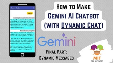 MIT App Inventor Chatbot - Google AI Gemini - Pt 2 : How to add Dynamic Components in App Inventor