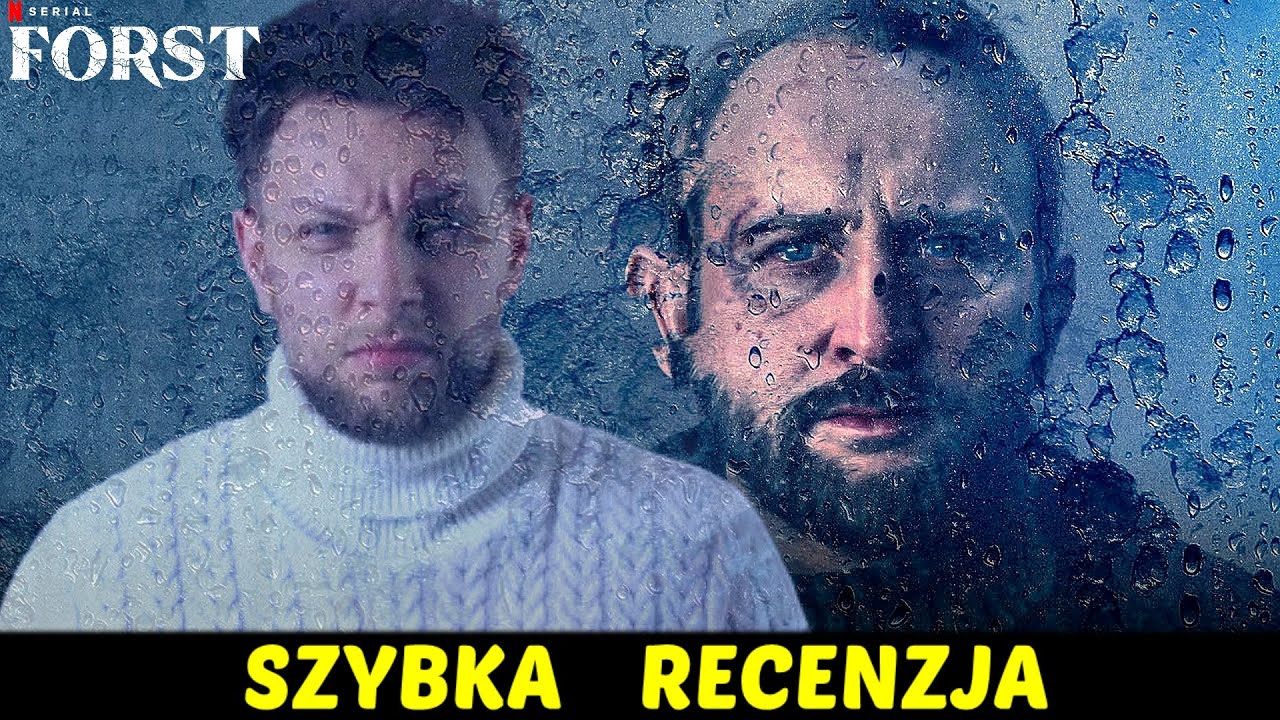Forst (Netflix) ★SzybkieRecenzje