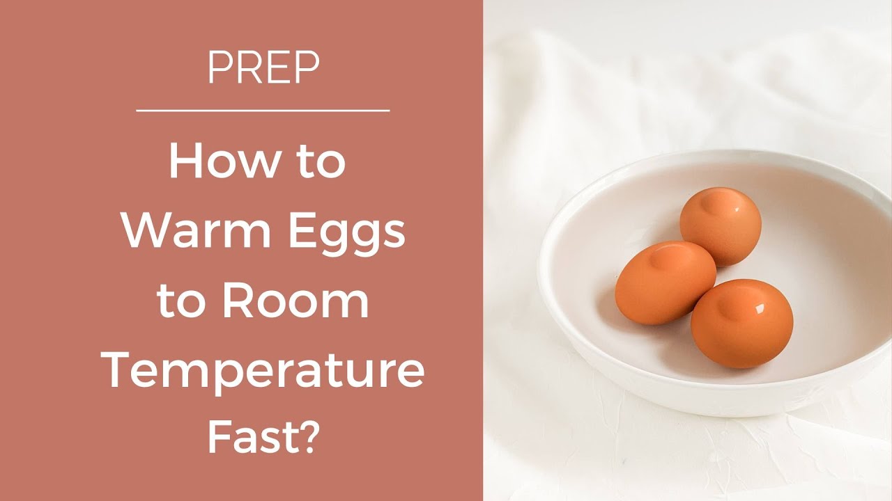 How to warm up eggs to room temperature fast YouTube