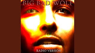 Big Bad Wolf (Radio Version) - M.