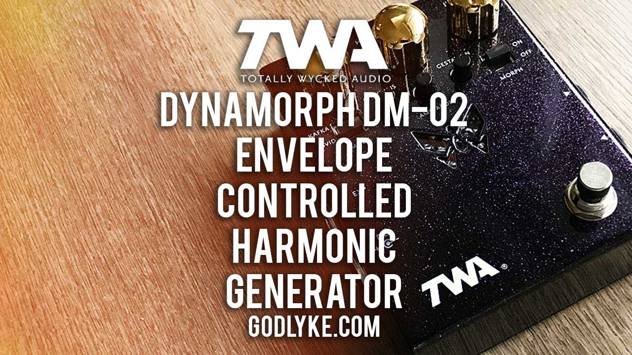 TWA (Totally Wycked Audio) / DM-02 DYNAMORPH Envelope-Controlled