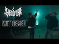 DEADEND - Withered feat. Vik from Our Promise (Official Video)