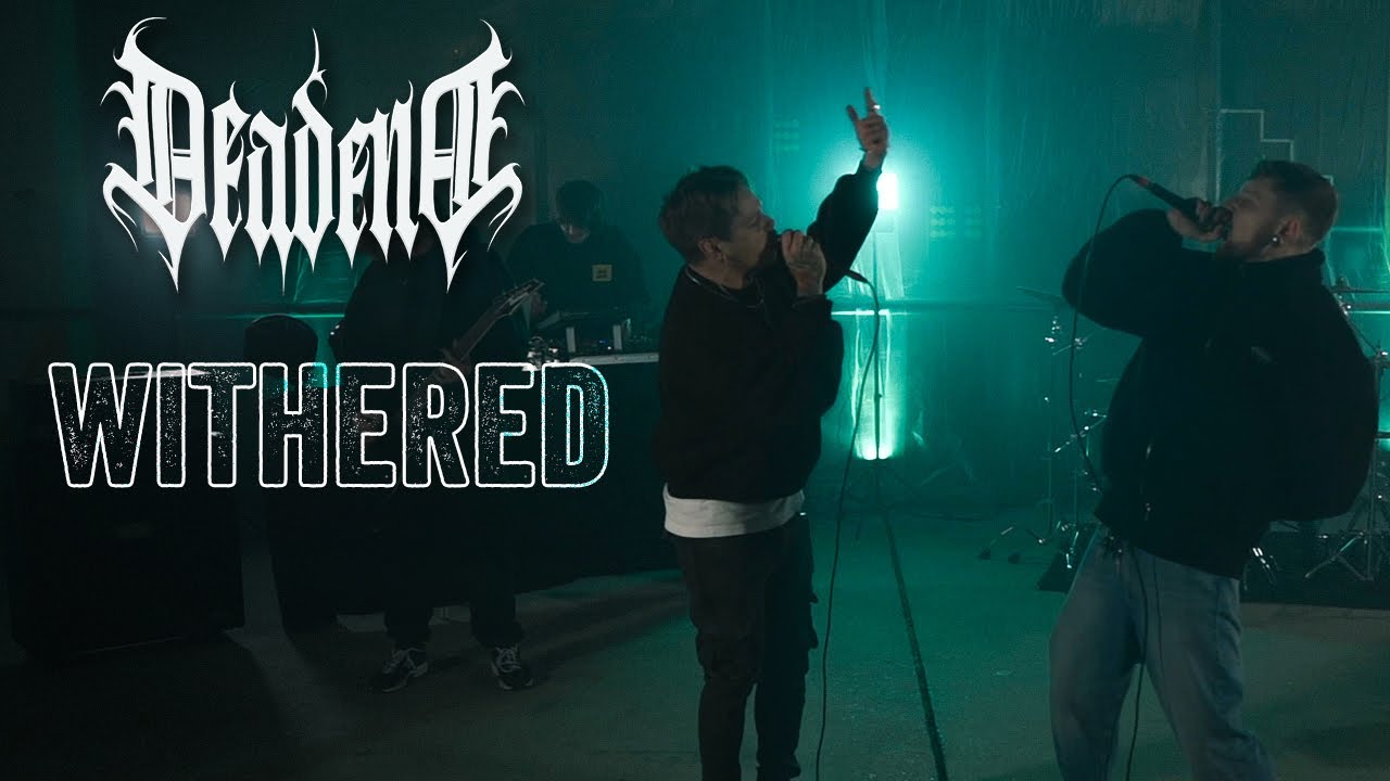 DEADEND - Withered feat. Vik from Our Promise (Official Video)