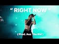 The Kid LAROI - Right Now ( Prod. Auz The Kid ) ( FULL UNRELEASED SONG )