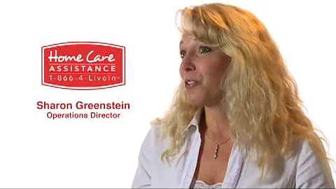 Sharon Greenstein of Home Care Assistance Explains...