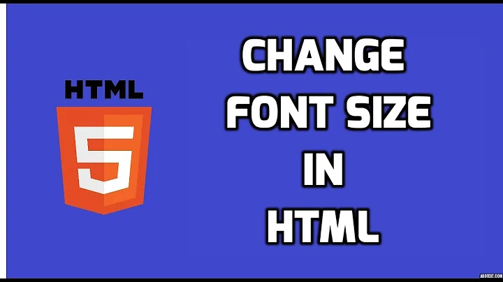 Change Font Size in HTML | HTML5 Tutorial