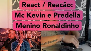 REACT / REACÃO:  Tropa do Bruxo MC Kevin e Predella Menino Ronaldinho Vida Leva Eu