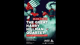 The Great Harry Hillman Quartet - Концерт в &quot;Петровском&quot;