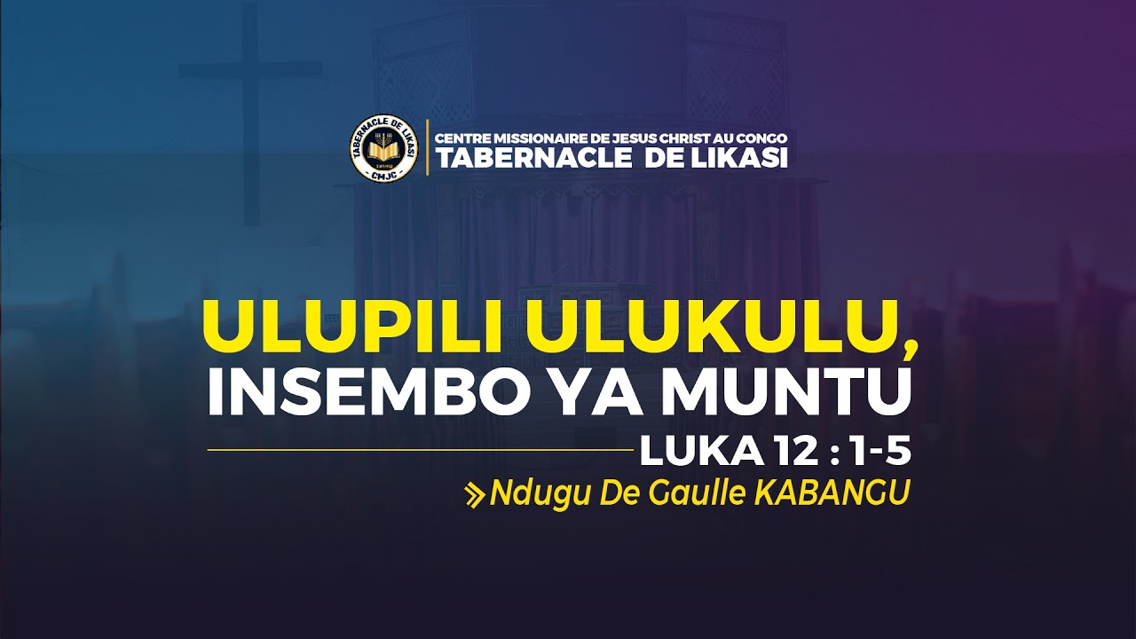 2026_02_22_Pamulungu_Ulupili ulukulu ,insembo ya muntu_Munyanani De Gaulle KABANGU