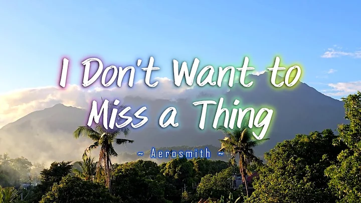 I DON'T WANT TO MISS A THING - (Karaoke Version) - in the style of Aerosmith
