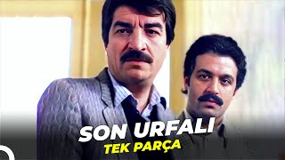 Son Urfalı | Eski Türk Filmi Full İzle