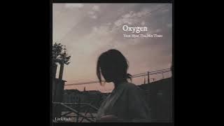 Oxygen - Yoon Myat Thu & Myat Thu