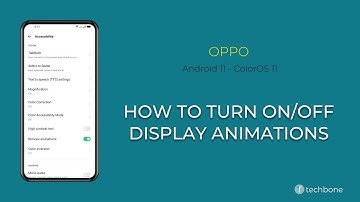 How to Turn On/Off Display animations - Oppo [Android 11 - ColorOS 11]
