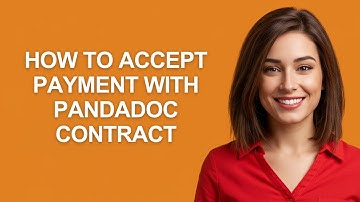 How to Accept Payment with Pandadoc Contract - AshleyHowTo