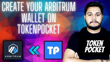 How to create a Arbitrum wallet on TokenPocket? | Step by Step Tutorial