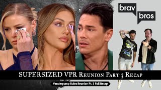 SUPERSIZED Vanderpump Reunion Part 3 (VPR Reunion Full Recap)