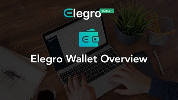 Tutorials: Elegro Web Wallet - Elegro wallet Overview