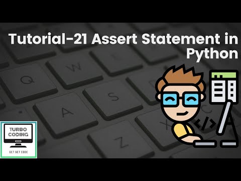 Python Tutorial 21 - Assert Statement in Python | Python Playlist | Turbo Coding