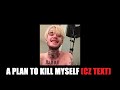 Lil Peep - a plan to kill myself (CZ TEXT)