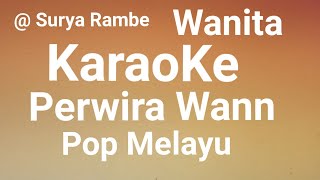 KARAOKE NADA WANITA PERWIRA WANN POP MELAYU