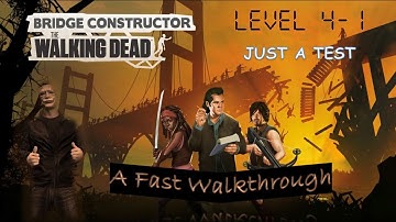 Bridge Constructor: The Walking Dead Gameplay | Level 4-1: Just a test | (PC UHD) [4k60fps]