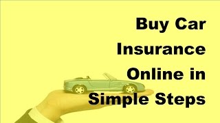 Buy Car Insurance Online in Simple Steps  | 2017 Motor Insurance Tips screenshot 5