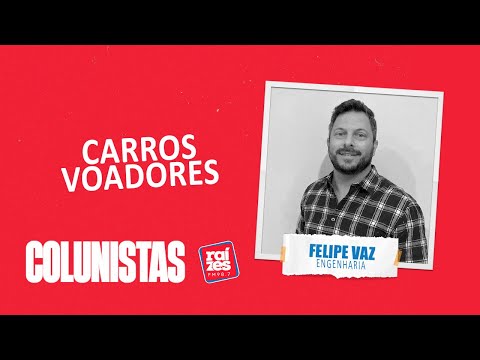 Felipe Vaz: Carros Voadores