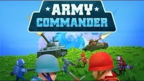Army Commander - Gameplay Walkthrough Part 1 (iOS, Android Gameplay)