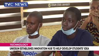 [WATCH] UNIOSUN Establishes Innovation Hub To Help Develop Students' Idea screenshot 1