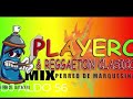 Mix playero bolumen 2 dj aldo 56