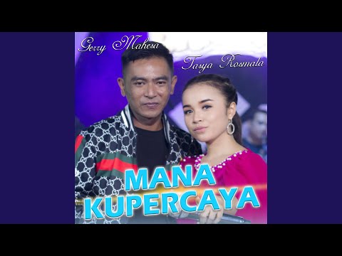 Maaf dariku bukan untuk kau ulang ( Mana Kupercaya ) - Tasya R Ft Gerry M (Official Live Music)