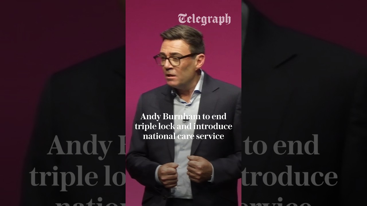 Andy Burnham to end triple lock and introduce national care service