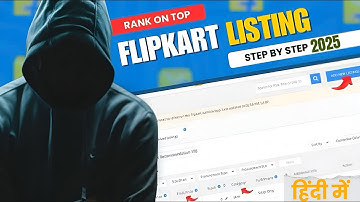 How To List Products On Flipkart 2025 | Flipkart Par Listing Kaise Kare