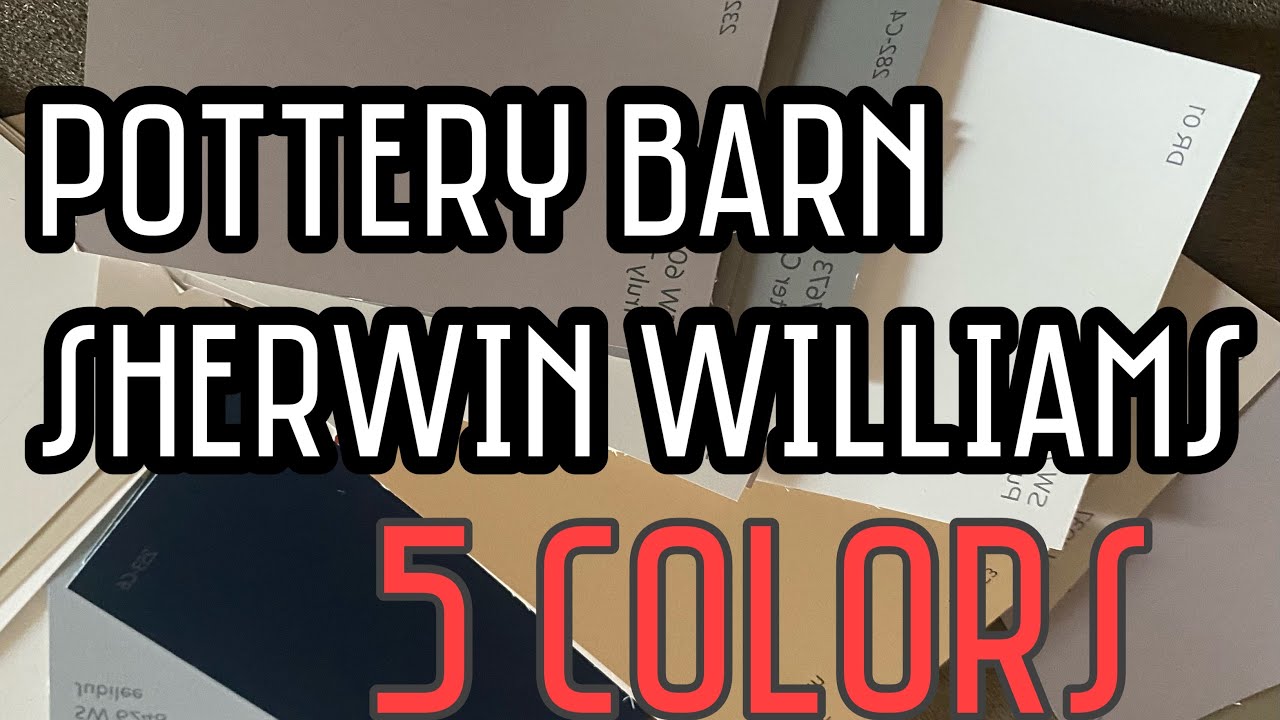 Pottery Barn  Sherwin-Williams