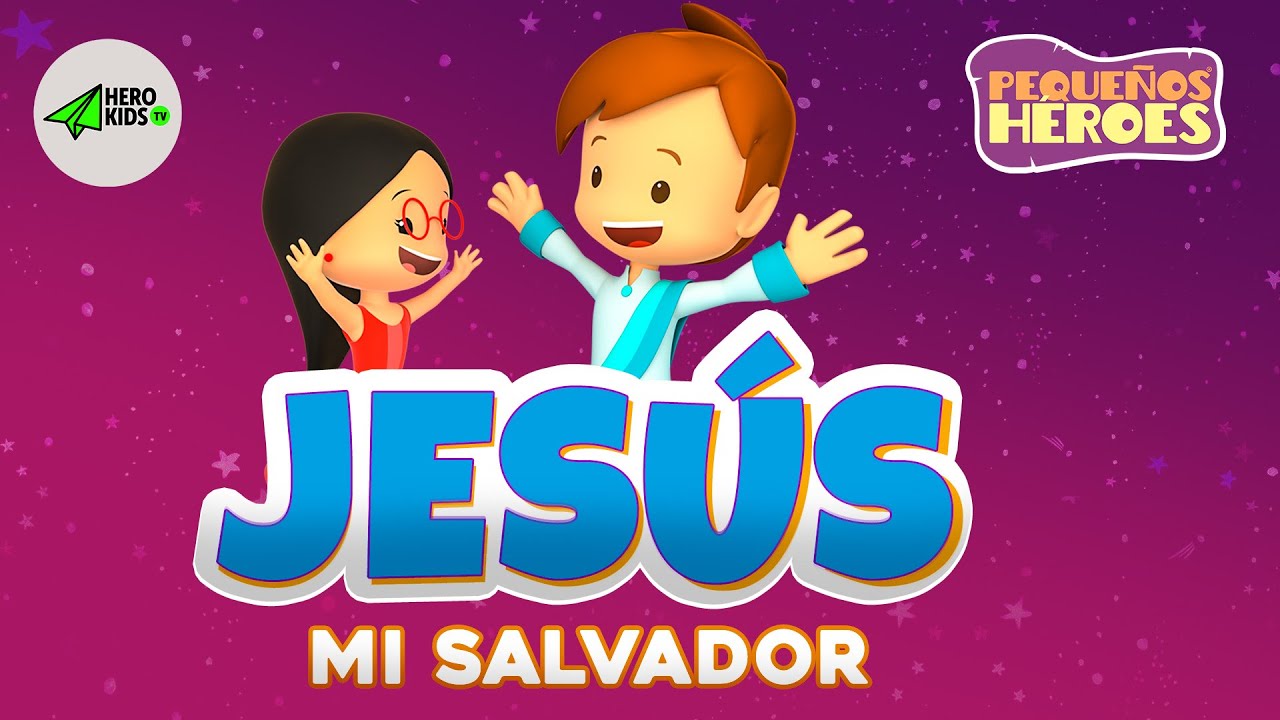 JESUS MI SALVADOR  ✨💪🏻- Nueva Canción Infantil PEQUEÑOS HEROES / Generación 12 Kids