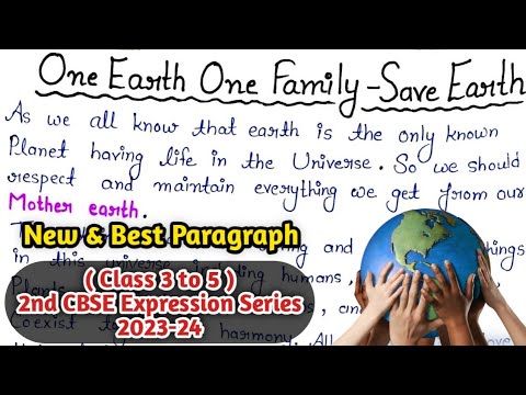 Paragraph on One Earth One Family Save Earth  One earth One family Save  earth Paragraph 150 words📝🏆 