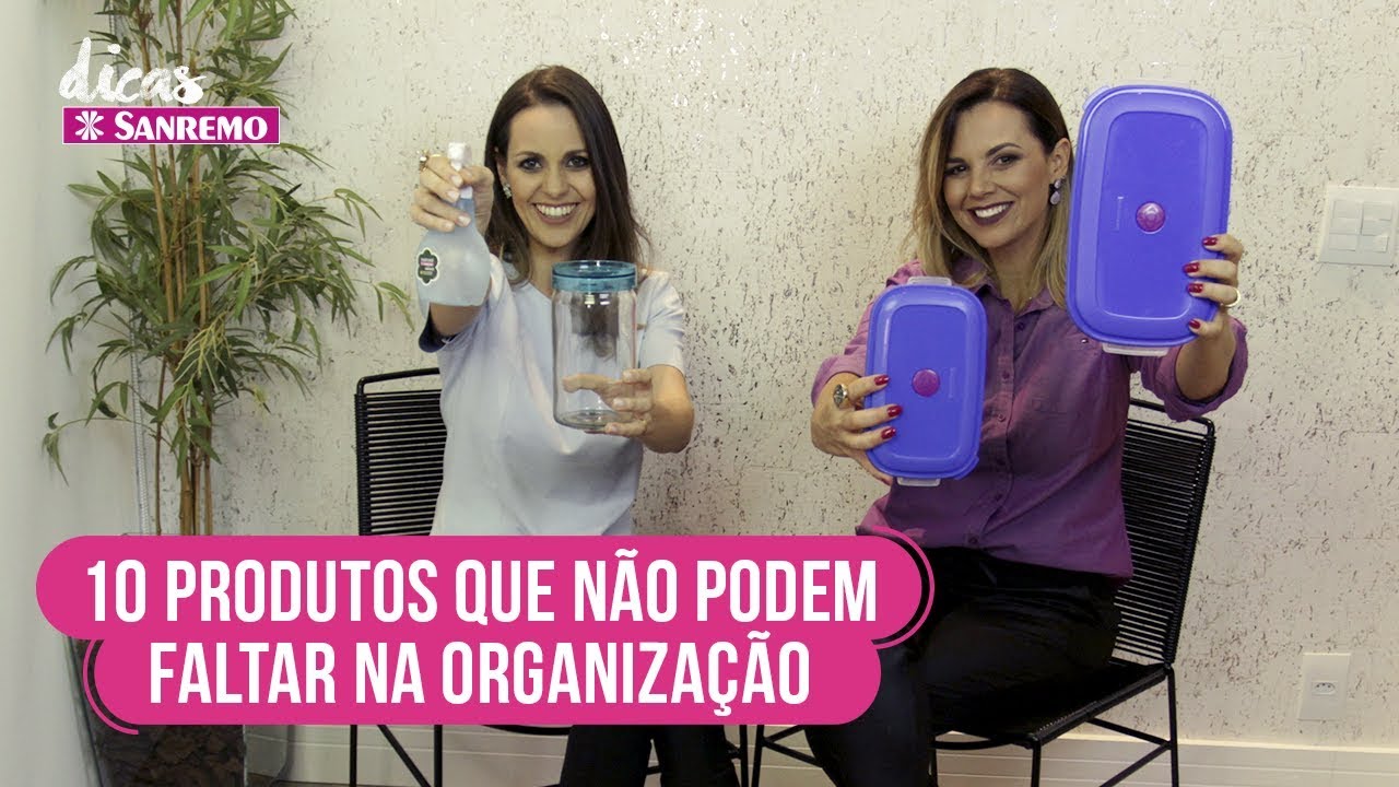 10 Produtos Indispensáveis na Organização | Dicas Sanremo