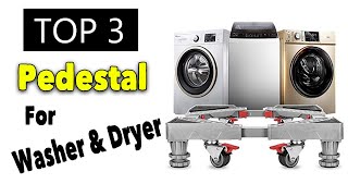 Best Pedestal For Washer And Dryer