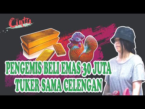 pengemis-beli-emas-30-juta,-tuker-sama-celengan-ayam