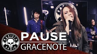 Pause by Gracenote | Rakista Live EP55 chords