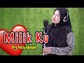 Lagu DANGDUT ( MILIK KU ) A Rafiq - Dangdut Lawas Cover by Novaliana
