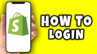 how to login in shopify (2024)