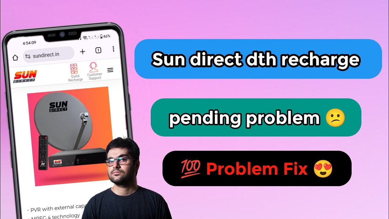 sun direct dth recharge pending problem