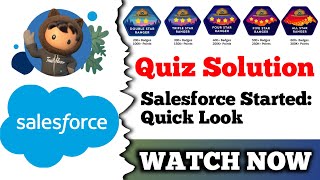 Salesforce Starter: Quick Look | Salesforce Trailhead | Quiz Solution