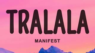 manifest - TRALALA (Lyrics)